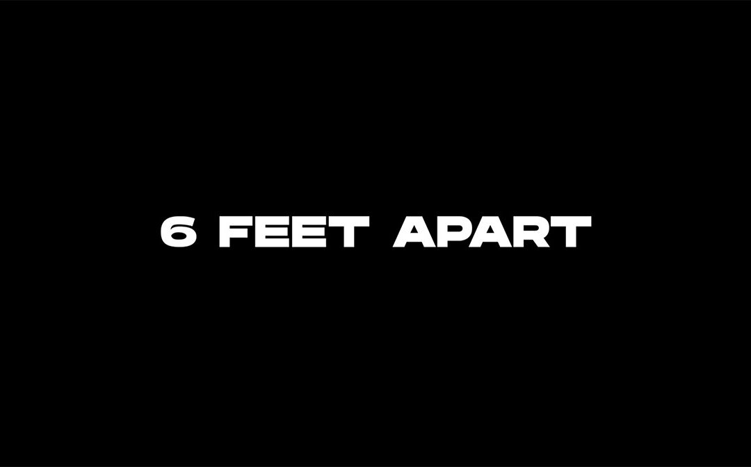 6 Feet Apart